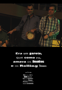 Era um Garoto que Como Eu Amava os Beatles e os Rolling Stones (Era um Garoto que Como Eu Amava os Beatles e os Rolling Stones)