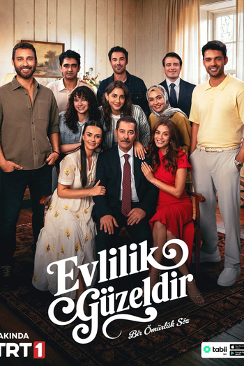 Poster de Série Evlilik Güzeldir (2026)
