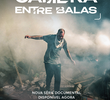 Câmera Entre Balas