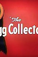 The Egg Collector  (The Egg Collector )