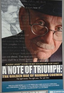 A Note of Triumph: The Golden Age of Norman Corwin (A Note of Triumph: The Golden Age of Norman Corwin)