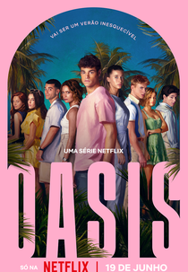 Oasis (1ª Temporada) (Oasis (Temporada 1))