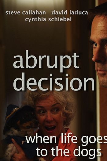  de Filme Abrupt Decision (2011)