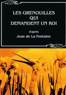 Les grenouilles qui demandent un roi