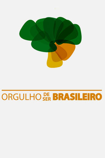 Poster de Filme Orgulho de Ser Brasileiro (2013)