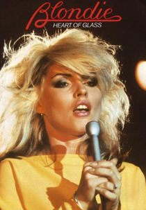 Blondie: Heart of Glass (Blondie: Heart of Glass)
