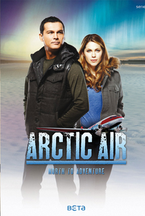 Arctic Air (2ª Temporada) - Poster / Capa / Cartaz - Oficial 1