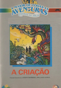 A Maior de Todas as Aventuras - Estórias da Bíblia: A Criação (The Greatest Adventure: Stories from the Bible: The Creation)