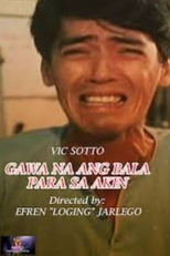 Gawa Na ang Bala para sa Akin (Gawa Na ang Bala para sa Akin)
