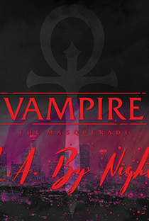 Vampire: The Masquerade: L.A. By Night (Terceira Temporada) - Poster / Capa / Cartaz - Oficial 1