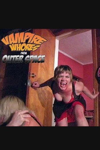 Poster de Filme Vampire Whores from Outer Space (2005)