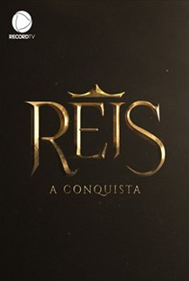 Reis: A Conquista (6ª Temporada) - Poster / Capa / Cartaz - Oficial 2