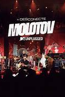 Molotov - MTV Unplugged: El Desconecte - Poster / Capa / Cartaz - Oficial 1