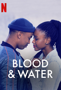 Sangue e Água (1ª Temporada) - Poster / Capa / Cartaz - Oficial 5