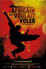 O Africano que Queria Voar (L'africain qui voulait voler)