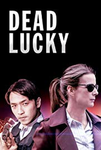 Poster 1 de Série Dead Lucky (2018)