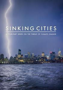 Natureza em Fúria: Enfrentando a Mudança Climática (Sinking Cities)