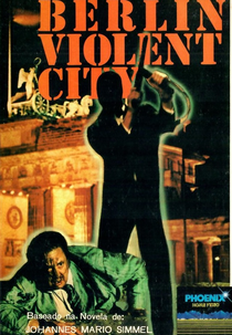 Berlin Cidade Violenta (Lieb Vaterland magst ruhig sein)
