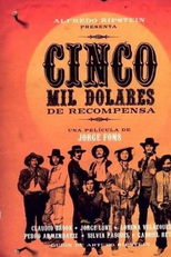 Cinco Mil Dólares de Recompensa (Cinco Mil Dólares de Recompensa)