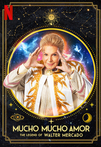 Ligue Djá: O Lendário Walter Mercado (Mucho Mucho Amor: The Legend of Walter Mercado)