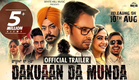 Dakuaan Da Munda (Official Trailer) Dev Kharoud, Pooja Verma | Rel. On 10th Aug | White Hill Music