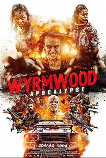 Wyrmwood: Apocalypse - Poster / Capa / Cartaz - Oficial 1