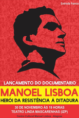 Manoel Lisboa: Herói da Resistência à Ditadura (Manoel Lisboa: Herói da Resistência à Ditadura)