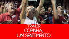 Trailer Copinha, Um Sentimento