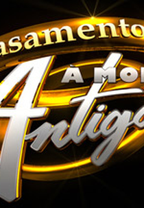 Casamento à Moda Antiga (1ª Temporada) (Casamento à Moda Antiga (1ª Temporada))