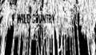 Wild Country - Official Trailer
