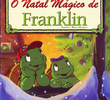 O Natal Mágico de Franklin