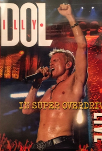 Billy Idol - In Super Overdrive Live - Poster / Capa / Cartaz - Oficial 1