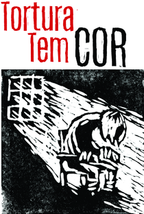 Tortura Tem Cor - Poster / Capa / Cartaz - Oficial 1