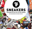 Sneakers - Entrando de Sola na Cultura Urbana