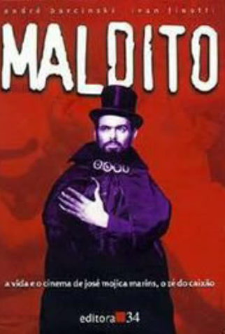 Poster 1 de Filme Maldito - O Estranho Mundo de José Mojica Marins (2001)