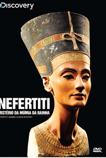 Nefertiti: Mistério da Múmia da Rainha - Poster / Capa / Cartaz - Oficial 1