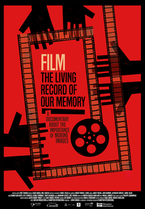 Filme, o Registro Vivo de Nossa Memória (Film, the Living Record of Our Memory)