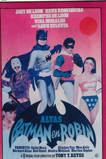 Alias: Batman and Robin (Alyas Batman En Robin)