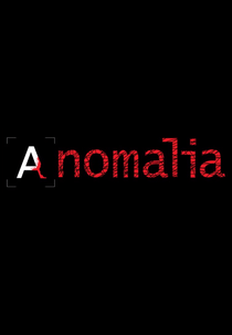 Anomalia (Anomalia)