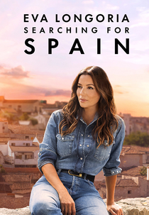 Eva Longoria: Em busca da Espanha (Eva Longoria: Searching for Spain)
