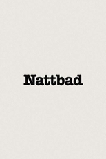 Nattbad (Nattbad)