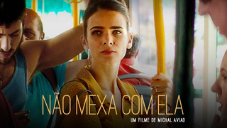 Trailer: Não Mexa Com Ela / Trecho Inédito 3