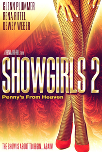 Showgirls 2: O Show Está Para Começar... Novamente! - Poster / Capa / Cartaz - Oficial 2