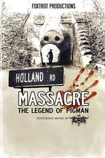 Holland Road Massacre: The Legend of Pigman (Holland Road Massacre: The Legend of Pigman)