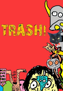 TRASH! - A Série (TRASH! - A Série)
