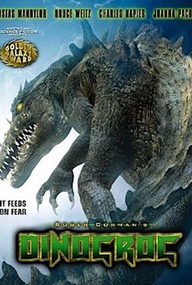 Dinocroc: A Evolução Do Mal Começou - Poster / Capa / Cartaz - Oficial 1