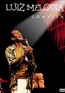 Especial Luiz Melodia Convida - ao Vivo (Especial Luiz Melodia Convida - ao Vivo)