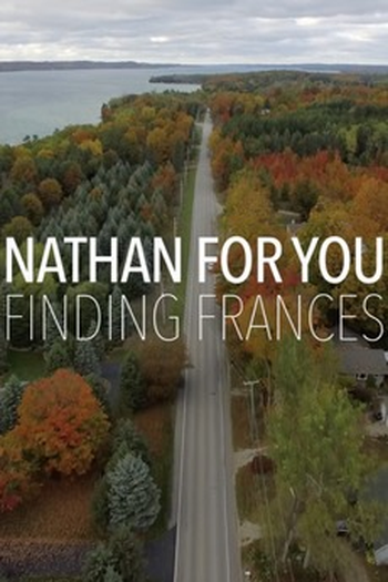 Poster de Filme Nathan for You: Finding Frances (2017)