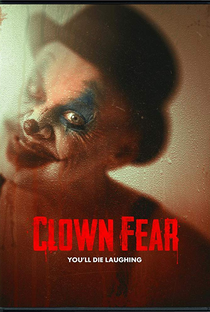 Clown Fear - Poster / Capa / Cartaz - Oficial 3