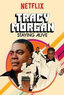 Tracy Morgan: Staying Alive - Poster / Capa / Cartaz - Oficial 1